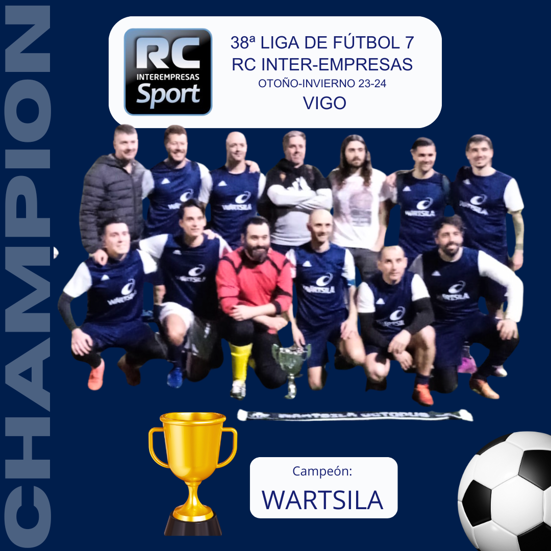En la sede de Vigo, WARTSILA consigue de nuevo el título en la 38ª Liga de Fútbol 7 RC Inter-empresas de Otoño-Invierno 23-24